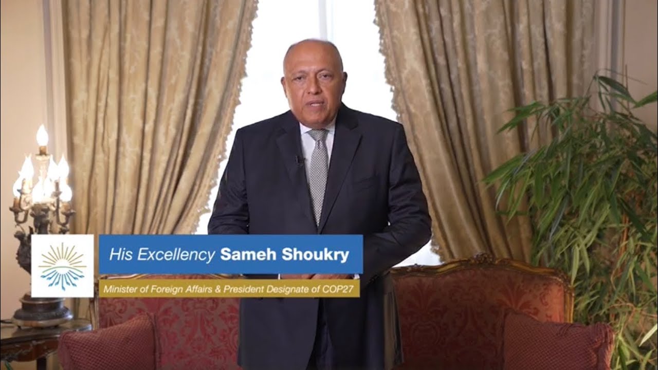 Special message from Foreign Minister Sameh Shoukry #COP27 President Designate . #UNGA77 #UNFCCC