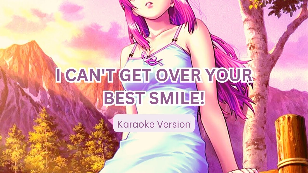 I Can't Get Over Your Best Smile! By Kotoko[KARAOKE]