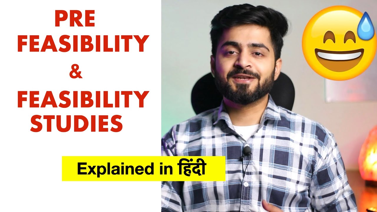 #5 PRE-FEASIBILITY & FEASIBILITY STUDY IN HINDI | PROJECT MANAGEMENT