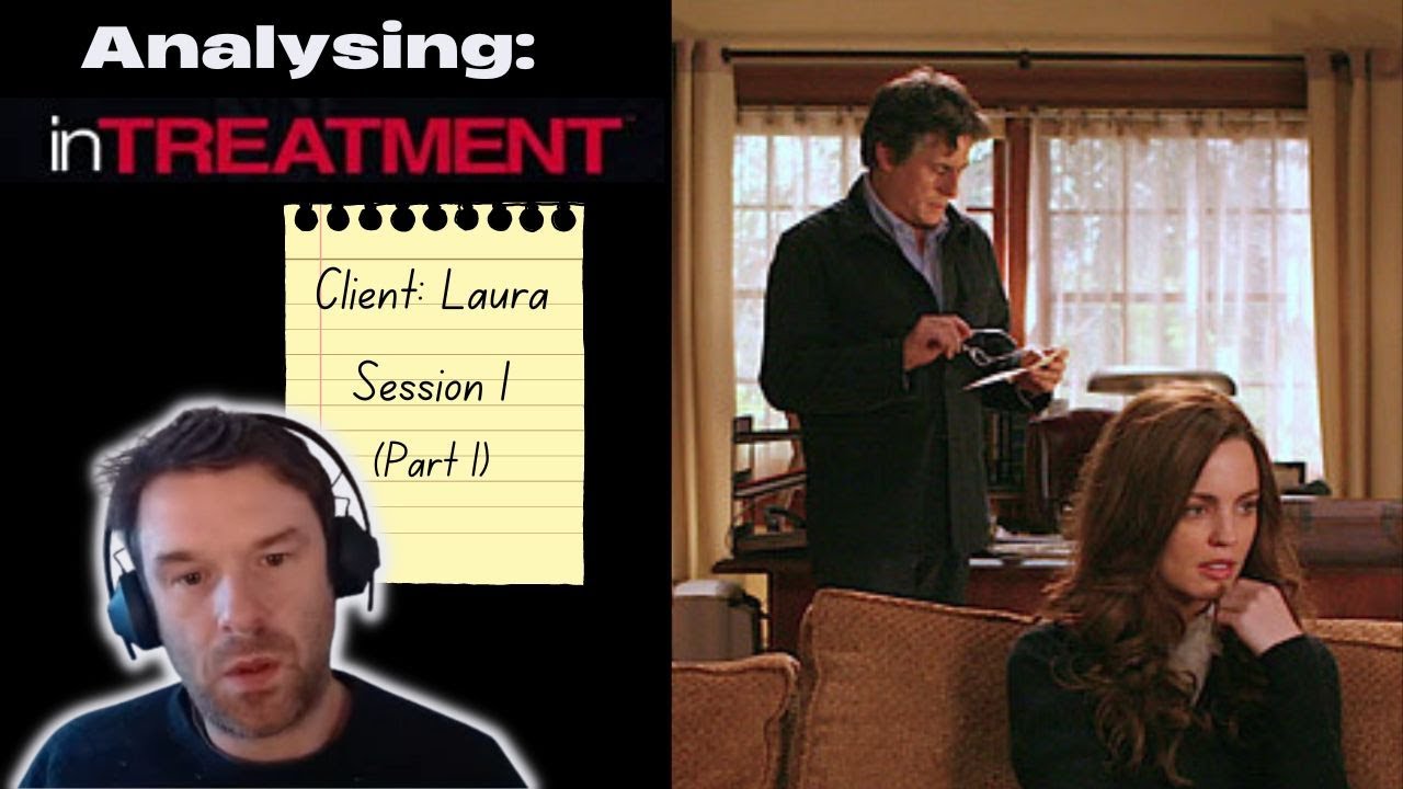 Analysing In Treatment - An initial session with Laura