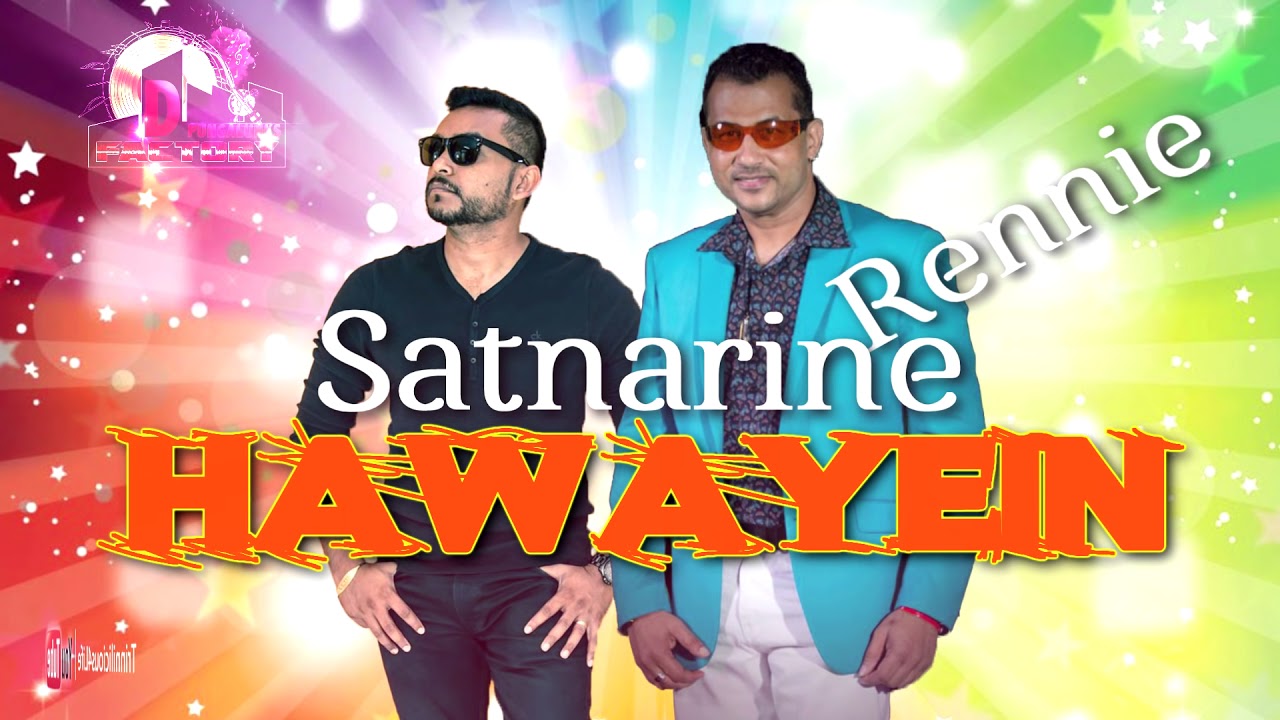 Hawayein - Satnarine Ragoo & Rennie Ramnarine  [ 2k18 Bollywood love song ]