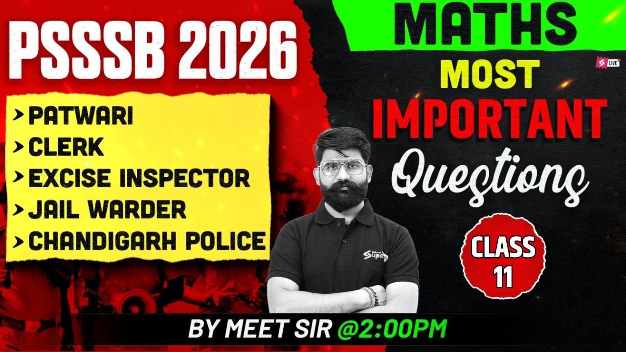 PSSSB Patwari, Clerk, Chandigarh Police, Punjab Police 2026 | Maths Most Important Question By Meet