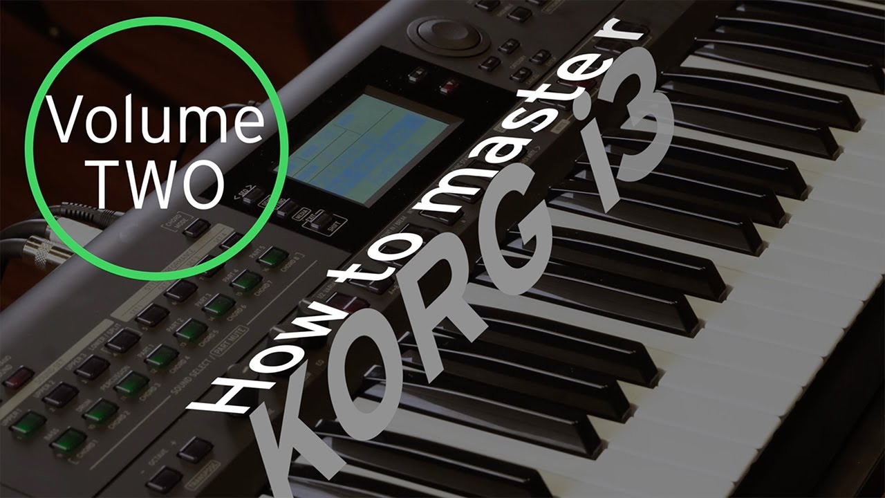 How to master KORG i3 vol.2 - Performed by Yuki Hanabusa