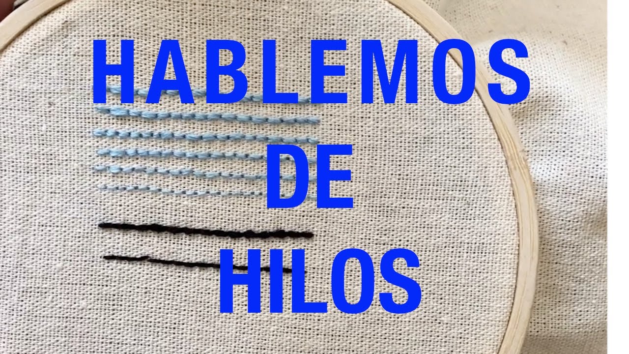 TIPOS DE HILOS PARA BORDAR