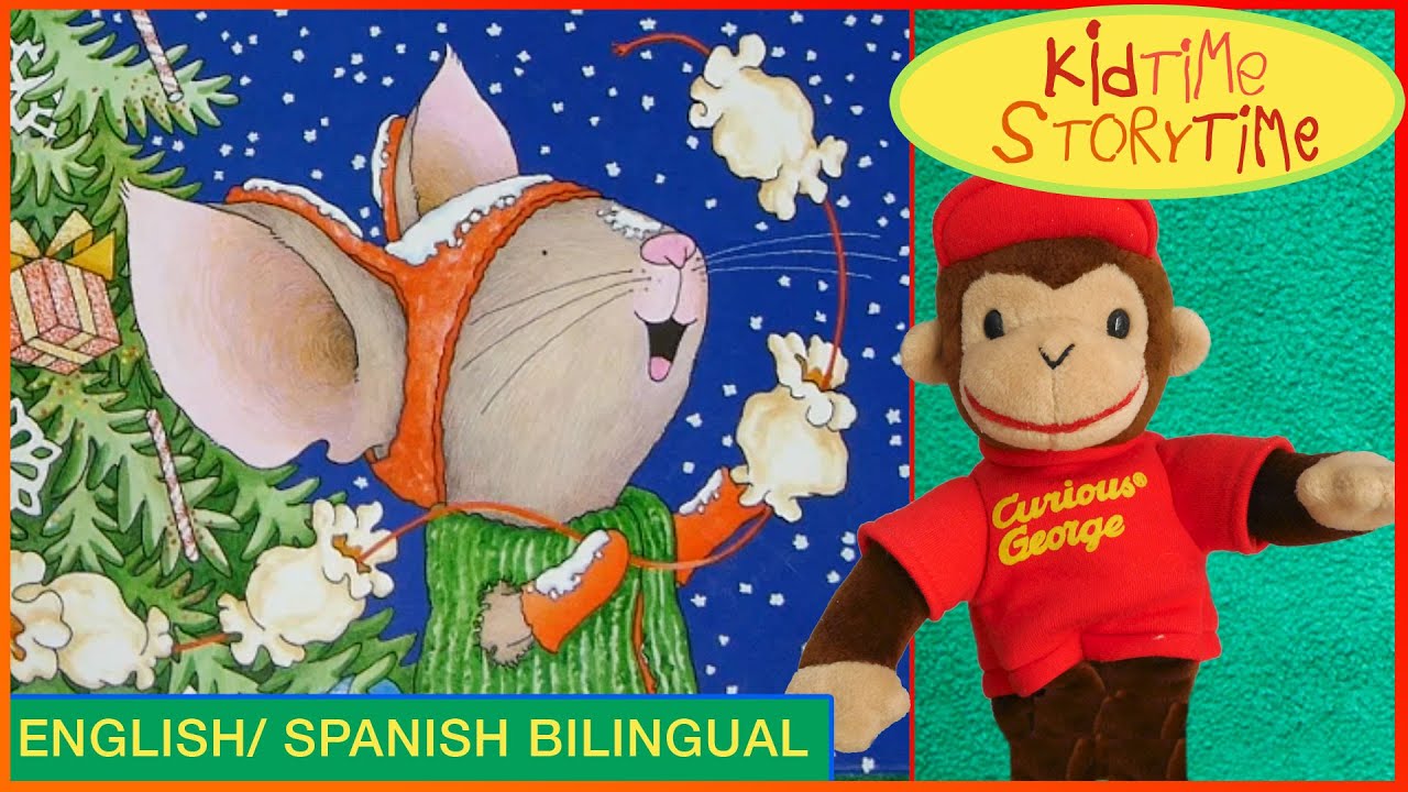 Si Llevas Un Raton Al Cine (If You Take A Mouse to the Movies) BILINGUAL BOOK READ ALOUD