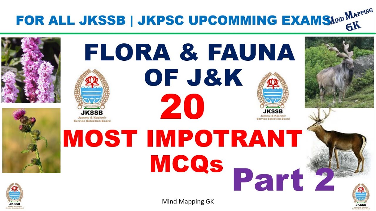 Flora and Fauna of J&k part 2 | Gk with special reference to Jammu and Kashmir | Flora and fauna j&k