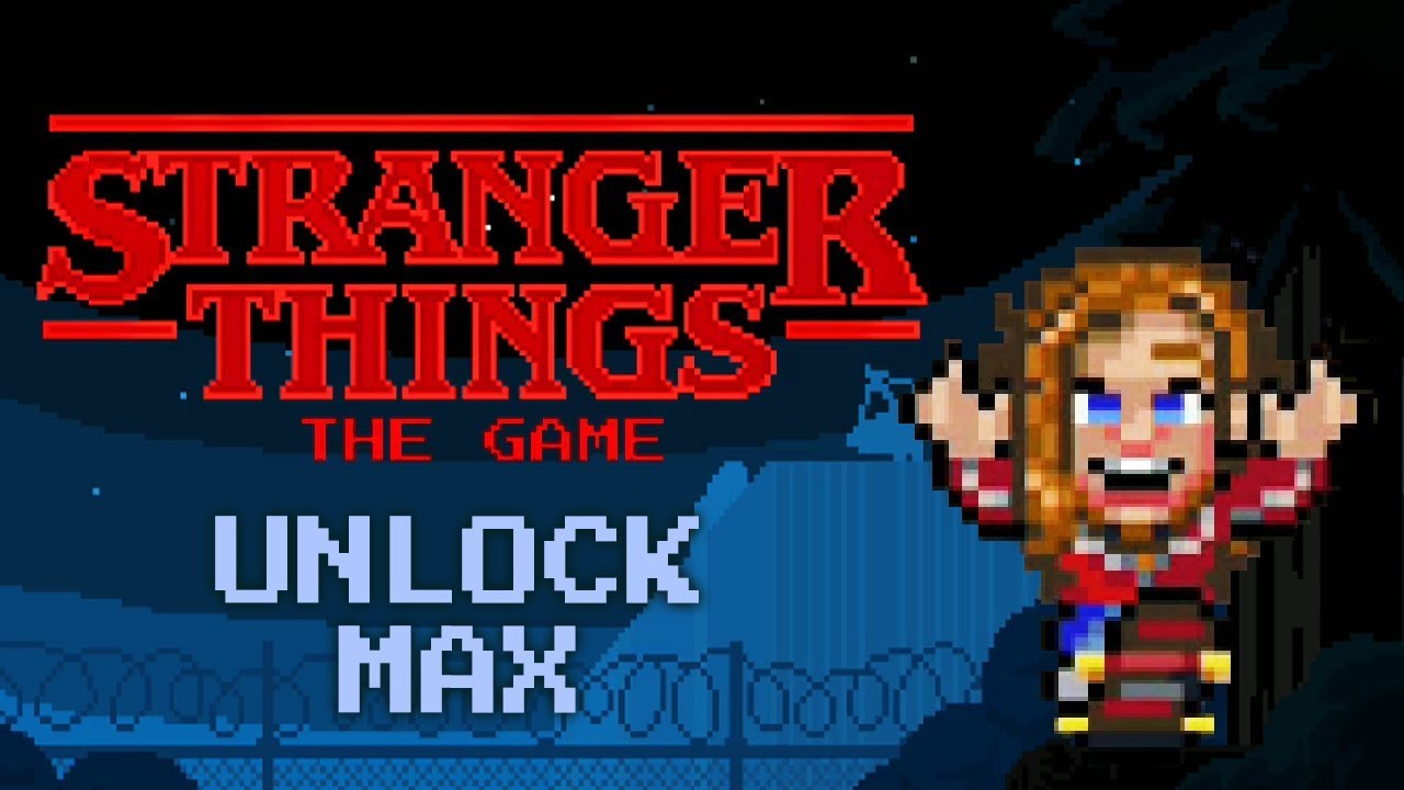 Stranger Things: 1984 - Unlock Max