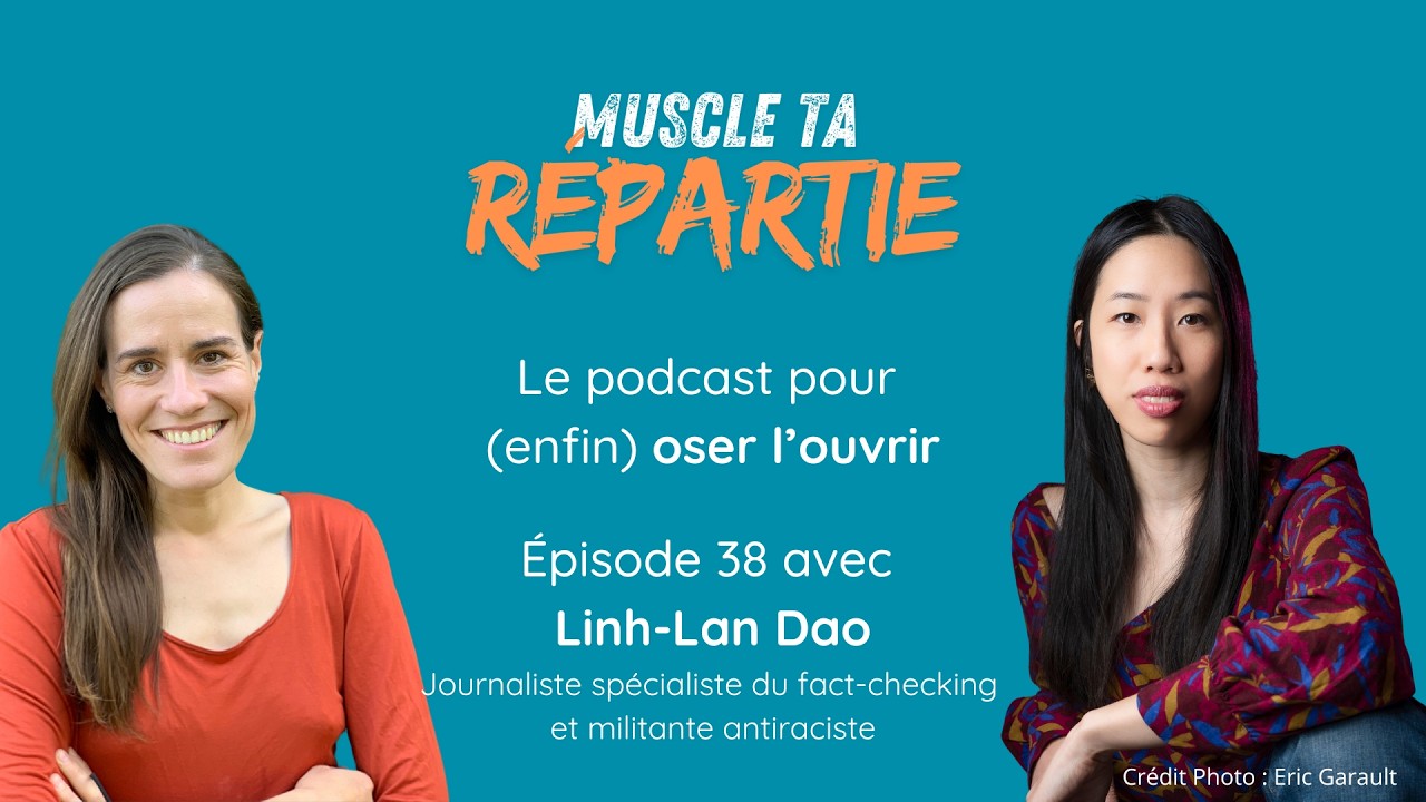 Episode 38 - Linh Lan Dao - Déconstruire le système du racisme anti-asiatique