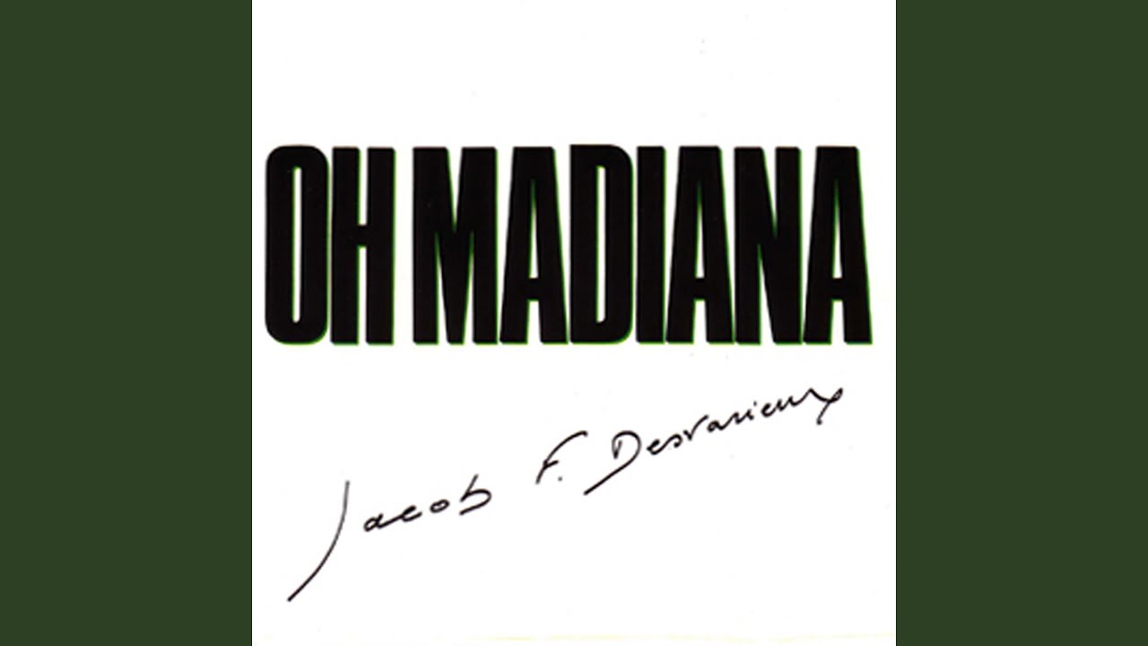 Oh Madiana