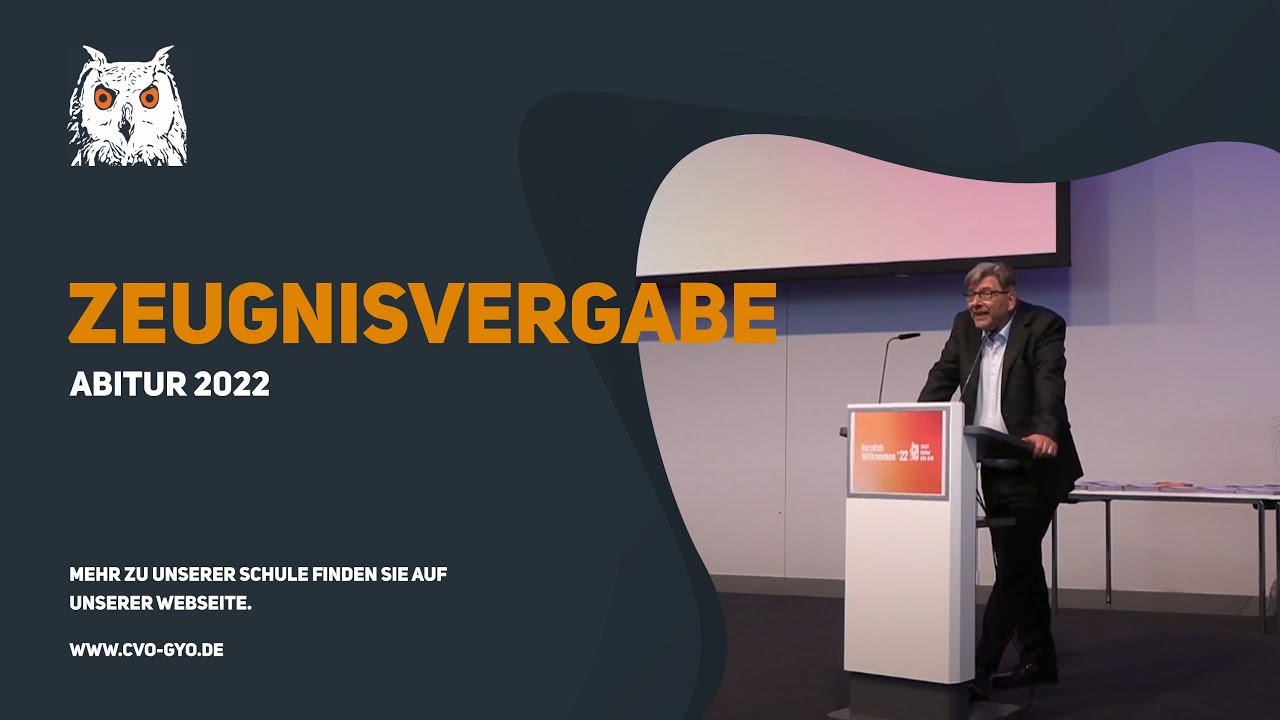 Reden der Zeugnisvergabe Abitur 2022 | CvO GyO