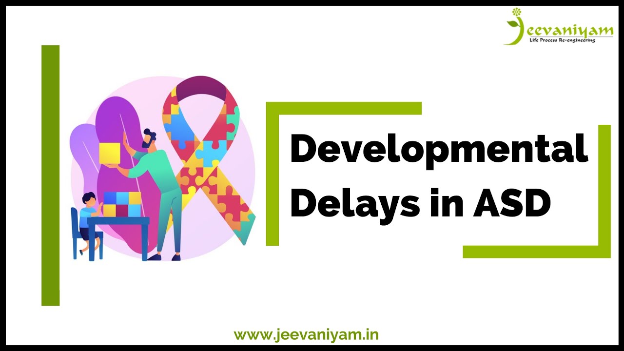 Developmental Delays in Autism| Best Ayurvedic Hospital for Autism| Jeevaniyam Ayurveda Hospital