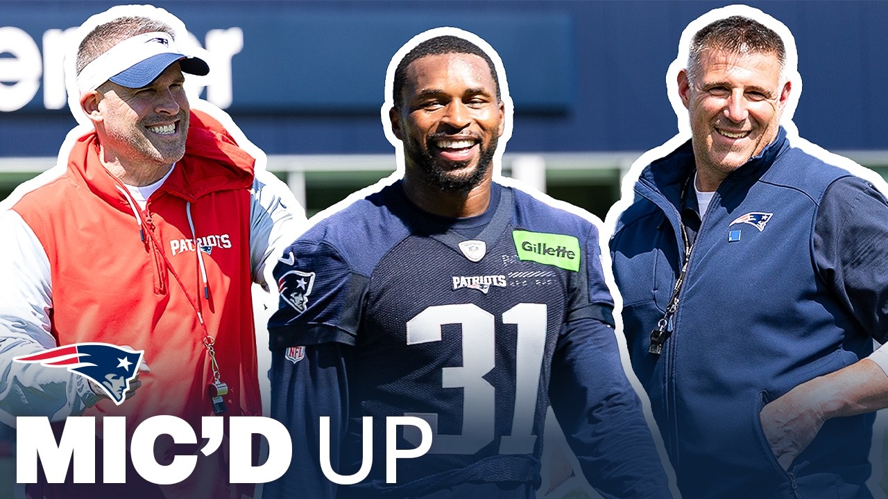 MIC'D UP: Mike Vrabel, Josh McDaniels & Kevin Byard III During 2026 Patriots Minicamp