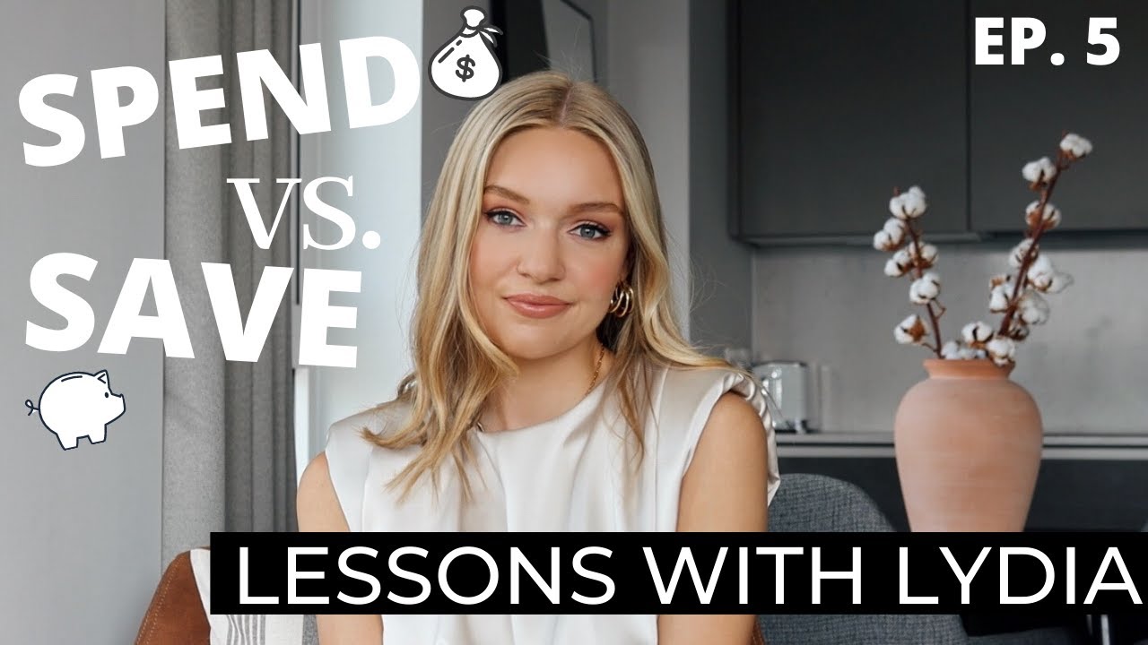 SPEND VS. SAVE ON FASHION | Lessons with Lydia, Ep. 5