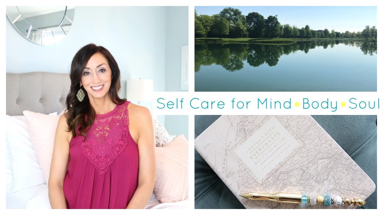 10 Real Ways That I Practice Self Care | Self Care for Mind Body and Soul
