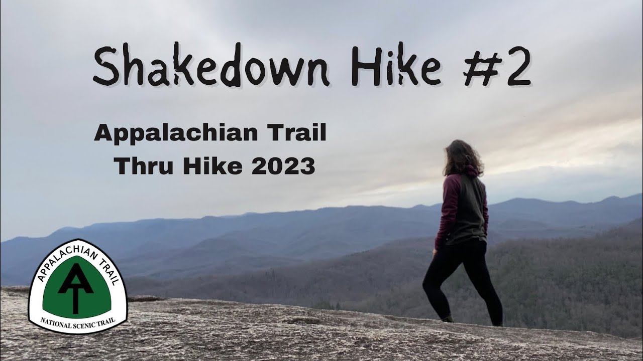 Shakedown Hike #2 | Appalachian Trail 2023 Thru Hike NOBO