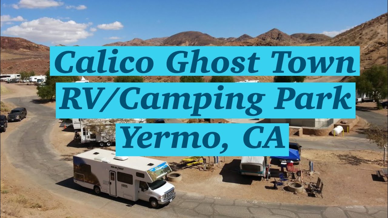 CALICO GHOST TOWN RV PARK REVIEW
