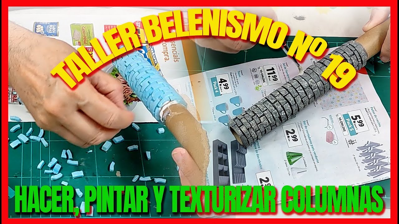 👏🔨 Taller Belenismo Nº19 - Hacer, texturizar y pintar columnas de piedra