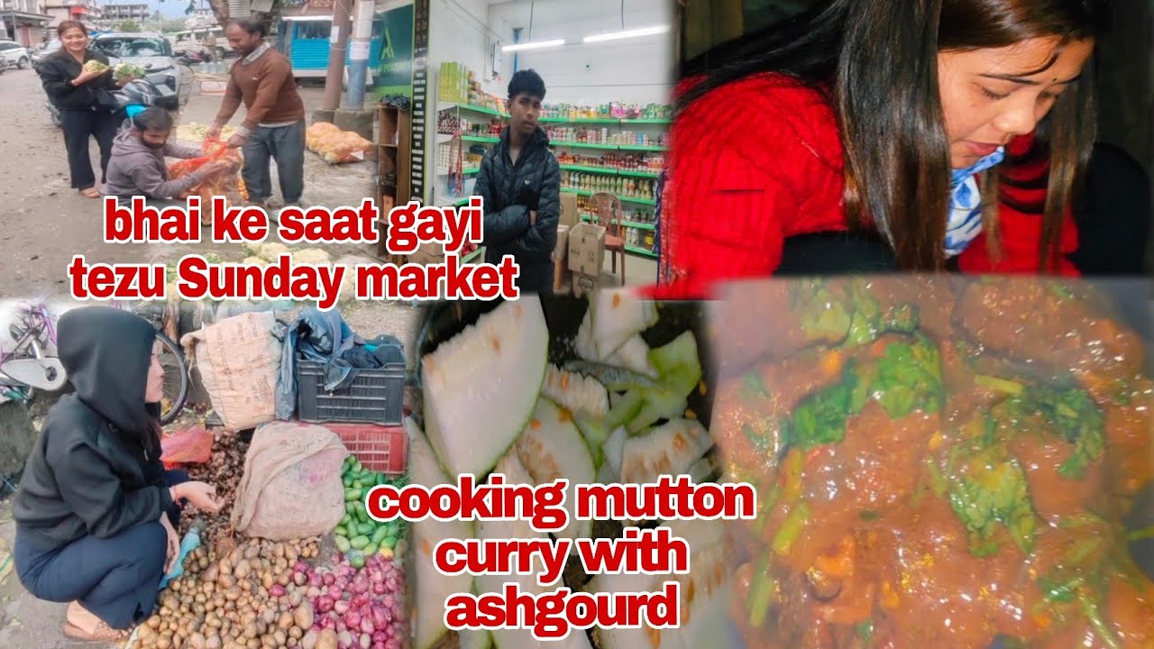 Bhai Ke Saat Gayi #tezu❣️ Sunday Market || #cooking #muttoncurry🫕 with Ashgourd ||#mydailyvlog 
