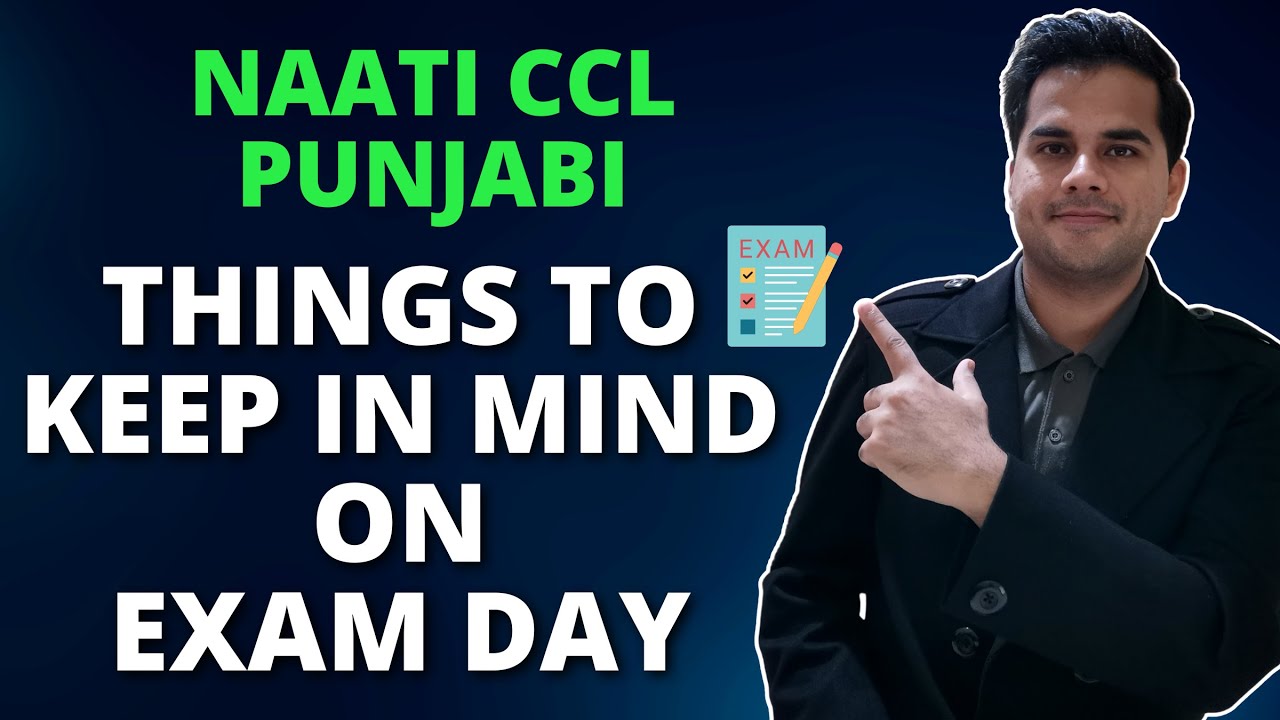 NAATI Punjabi Things To Keep in Mind On Exam Day | M and MM PTE NAATI