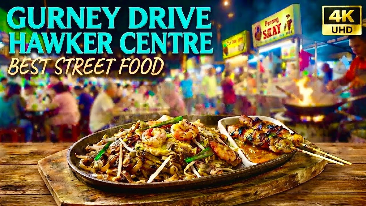 Gurney Drive Hawker Centre: 🍜🔥 Best Street Food in Penang