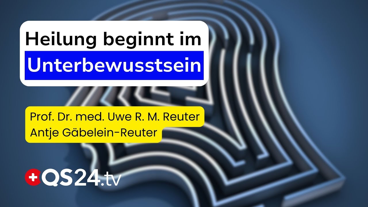 Der Link zum Unterbewusstsein &ndash; warum Heilung ohne ihn kaum gelingt | Erfahrungsmedizin | QS24