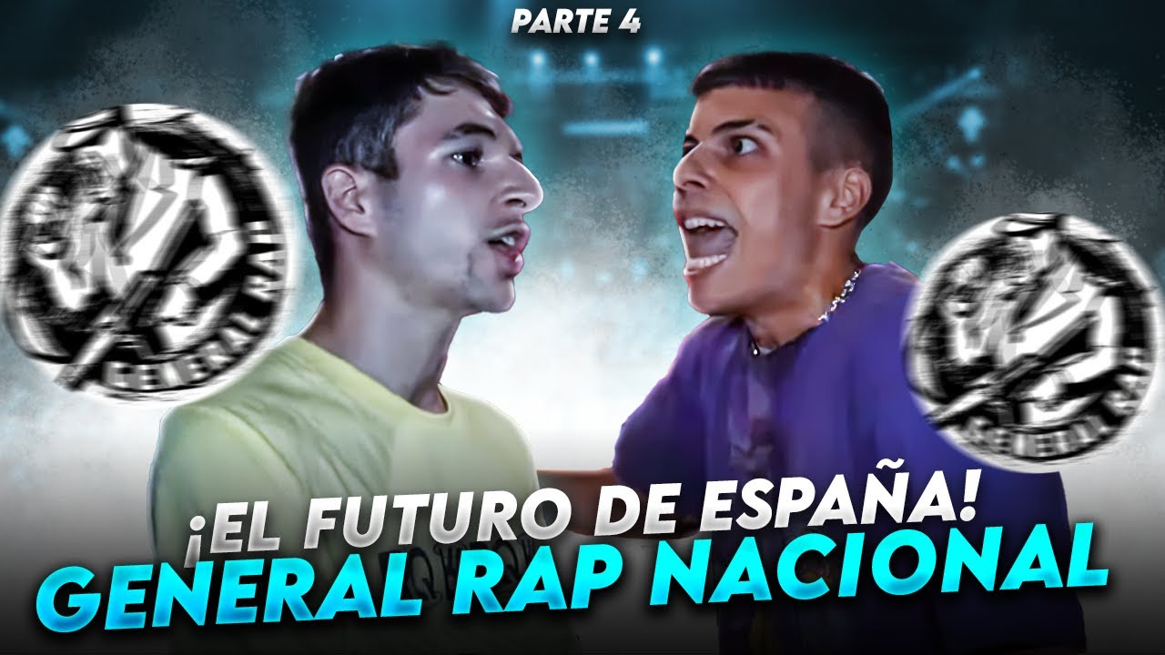 ¡LOS FREESTYLERS QUE SON EL FUTURO DE ESPAÑA! | GENERAL RAP NACIONAL PARTE 4