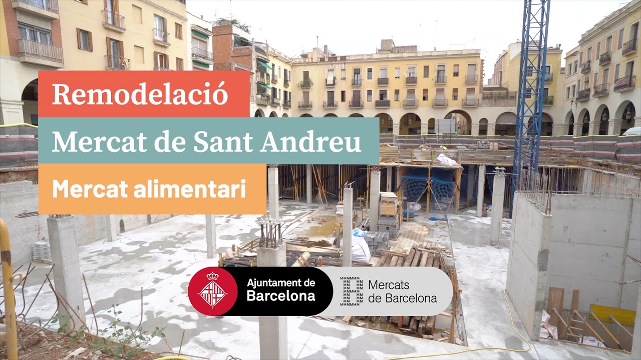 Remodelaci&oacute; del Mercat de Sant Andreu | El Mercat alimentari | Mercats de Barcelona