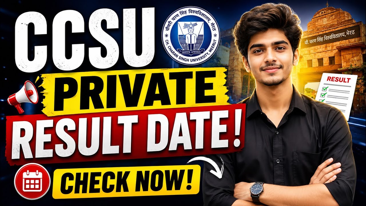 CCSU Private Result 2026 | CCS University Private BA BSc BCom Result 2026 | When Will the CCSU Re...