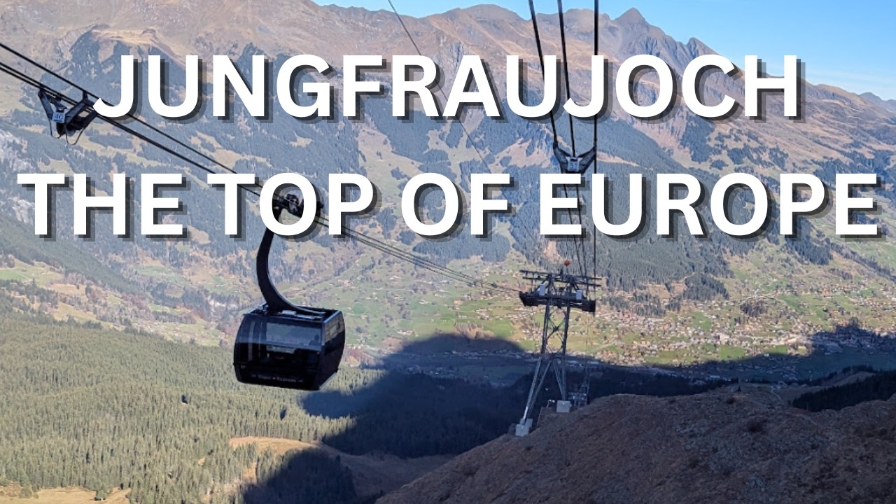 A trip to Jungfraujoch - the top of Europe