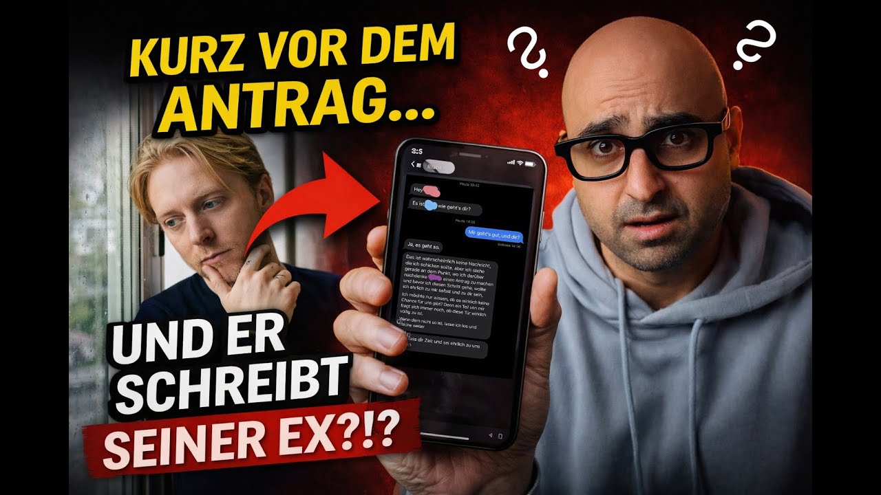 Kurz vor dem Antrag schreibt er seiner Ex – geht das zu weit?