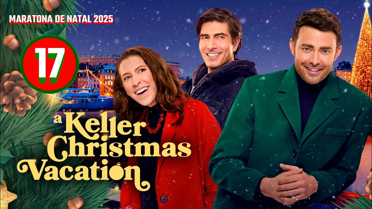 A KELLER CHRISTMAS VACATION (2025): Natal em família | MARATONA DE NATAL 2025 #17