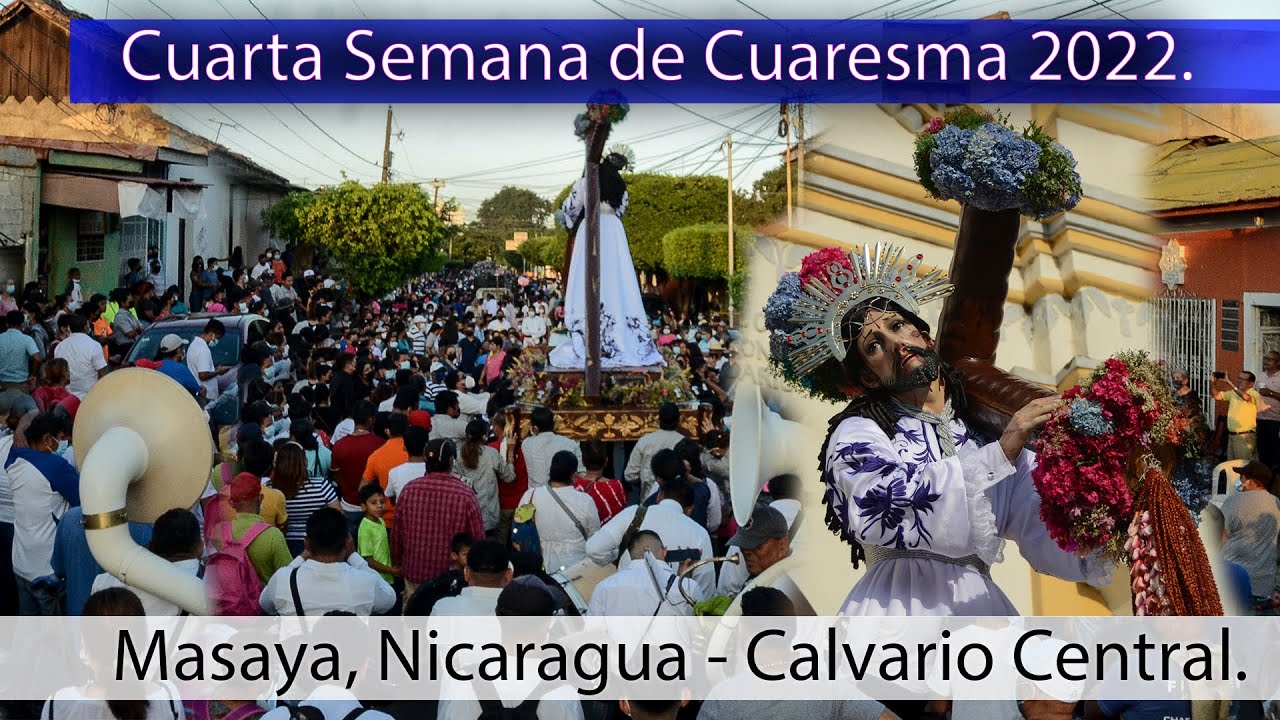 #semanasanta2022 #marchasfunebres Cuarta Semana de Cuaresma 2022 - Calvario Central Masaya.