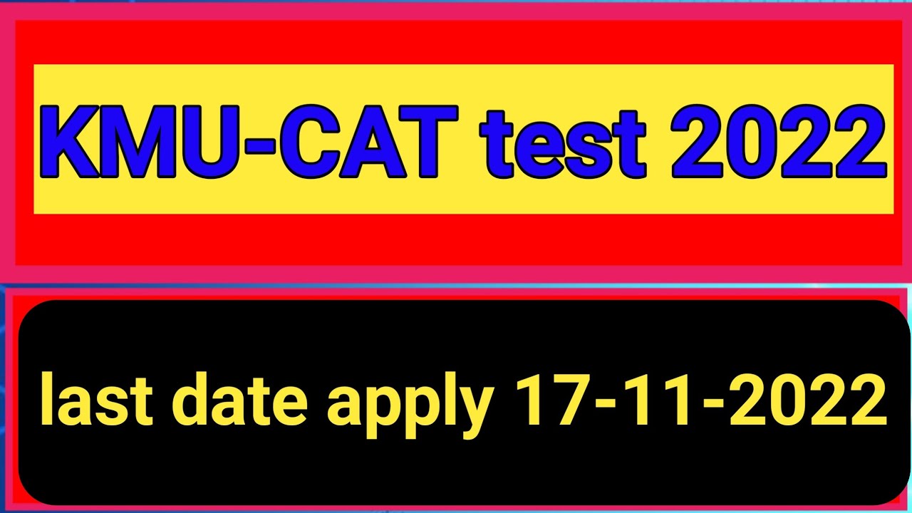 kmu cat test 2nd information 2022