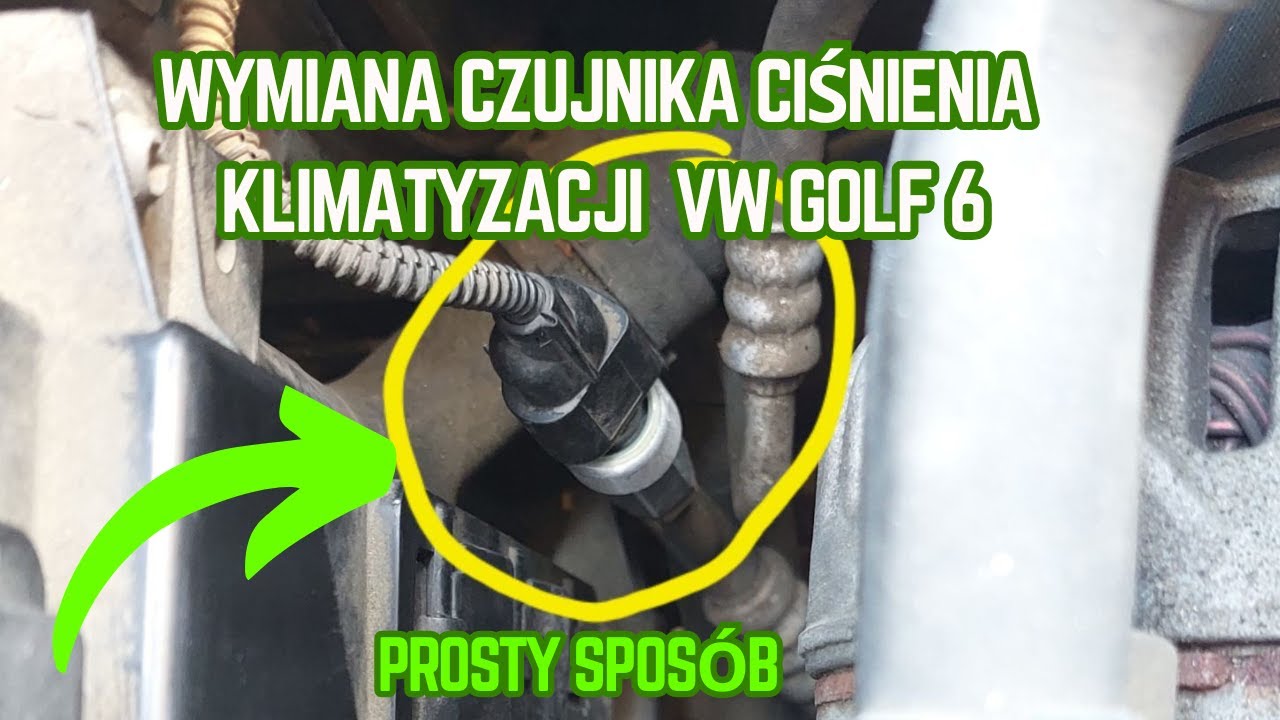 Wymiana czujnika ciśnienia klimatyzacji VW Golf 6\ How to Replace AC Pressure Sensor