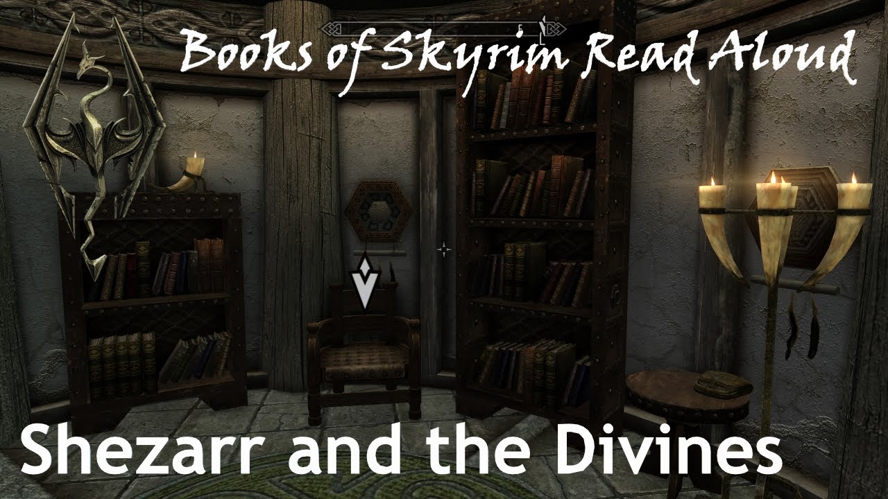 Shezarr and the Divines (Books of Skyrim Read Aloud)