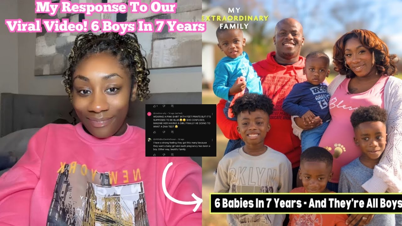 My response to our viral video “6 boys in 7 years” 