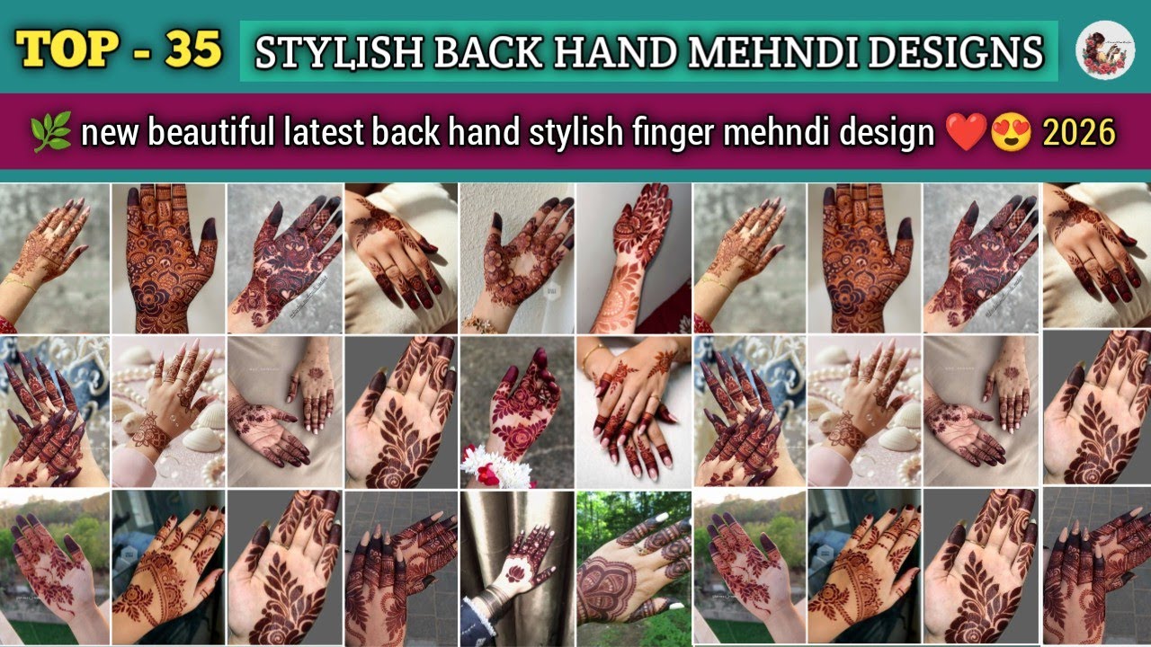 TOP - 35 stylish back hand mehndi designs New beautiful latest back hand simple design design 2026