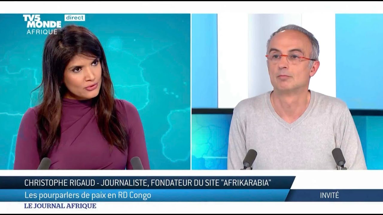 Conflit en RDC : retour de Kabila, pourparlers de paix, Christophe Rigaud (Afrikarabia) sur TV5MONDE