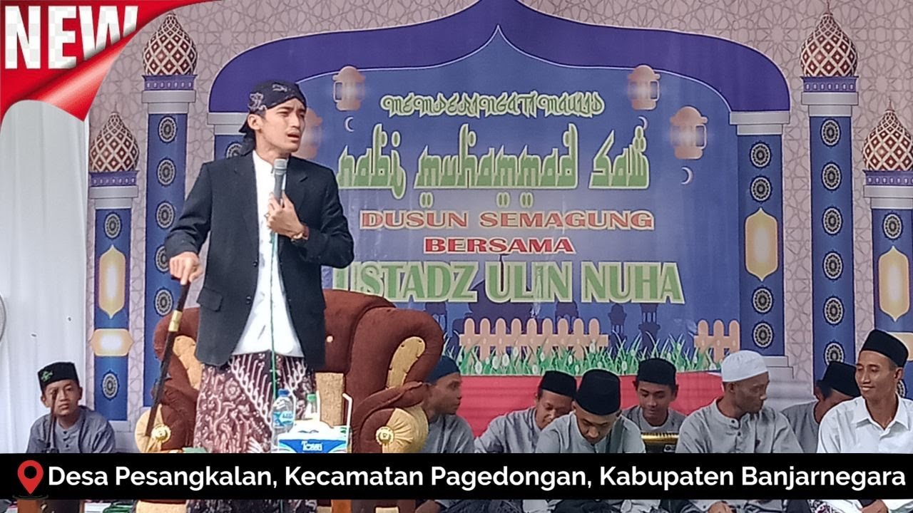Ceramah Gus Ulinnuha Terbaru Peringatan Maulid Nabi Muhammad SAW di Semagung