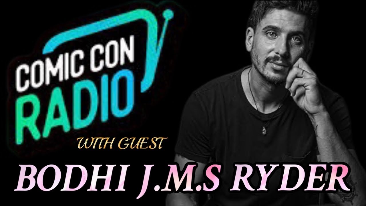 { BJMSR } COMIC CON RADIO INTERVIEW with Author, World Adventurer & Climber BODHI J.M.S RYDER!!