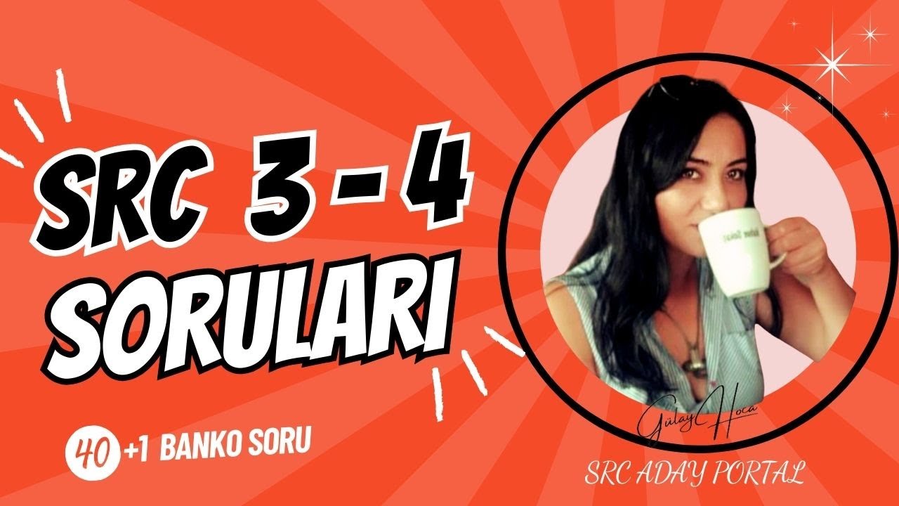 SRC 3 - SRC 4 ÇIKMIŞ SINAV SORULARI - (40 SORU DENEME SINAVI)