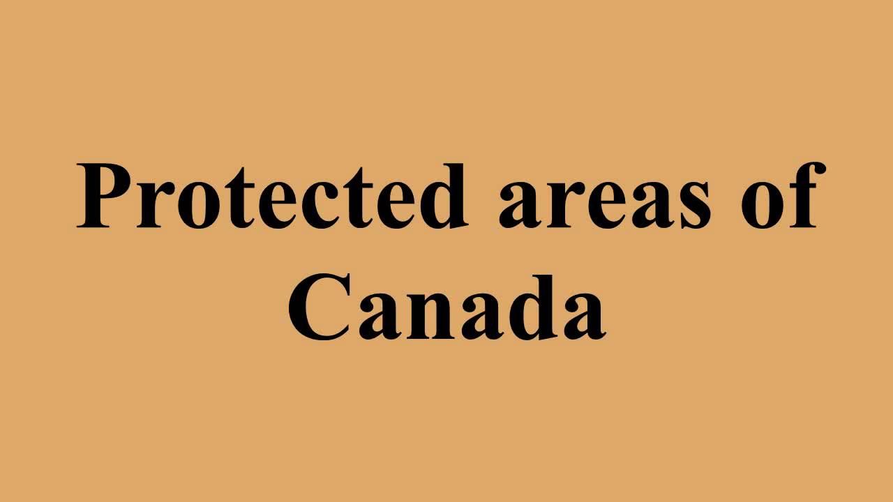 Protected areas of Canada