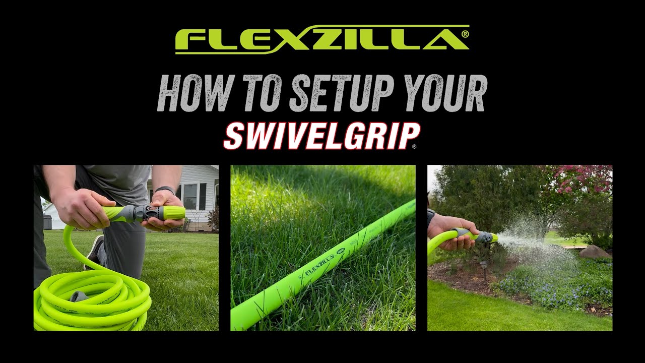 How To Setup Your Flexzilla SwivelGrip Garden Hose