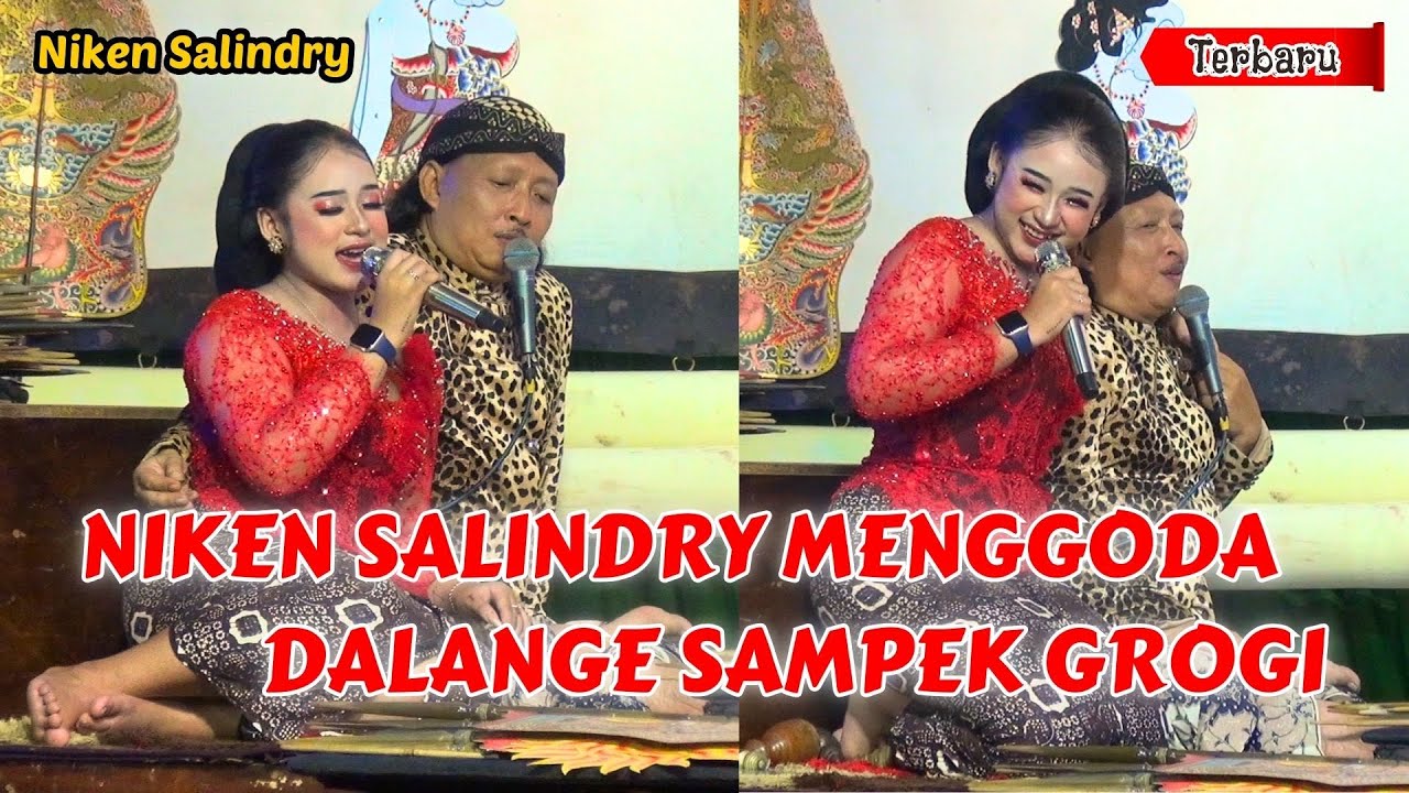 NIKEN SALINDRY MENGGODA, DALANGE SAMPAI GROGI