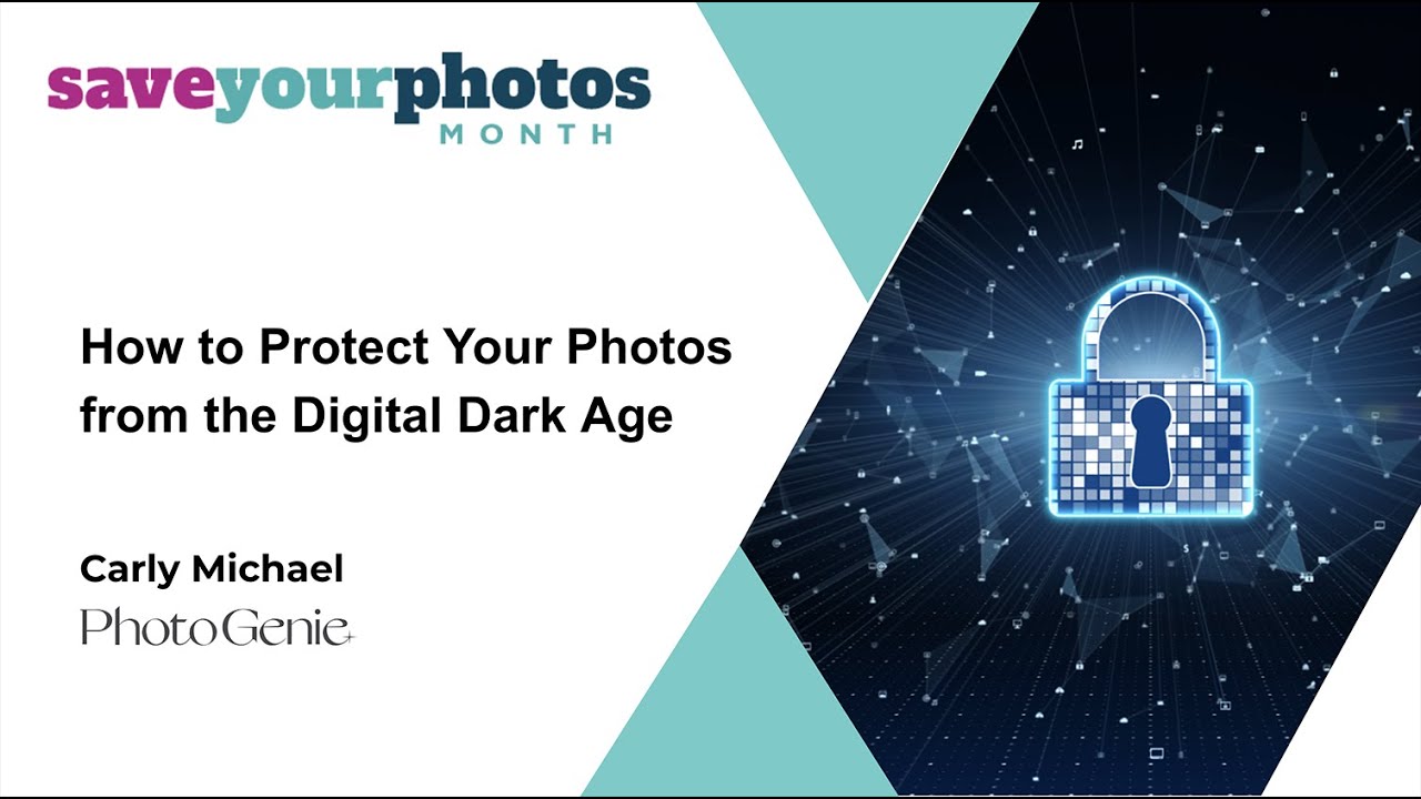How To Protect Your Photos From the Digital Dark Age - Save Your Photos Month 2022