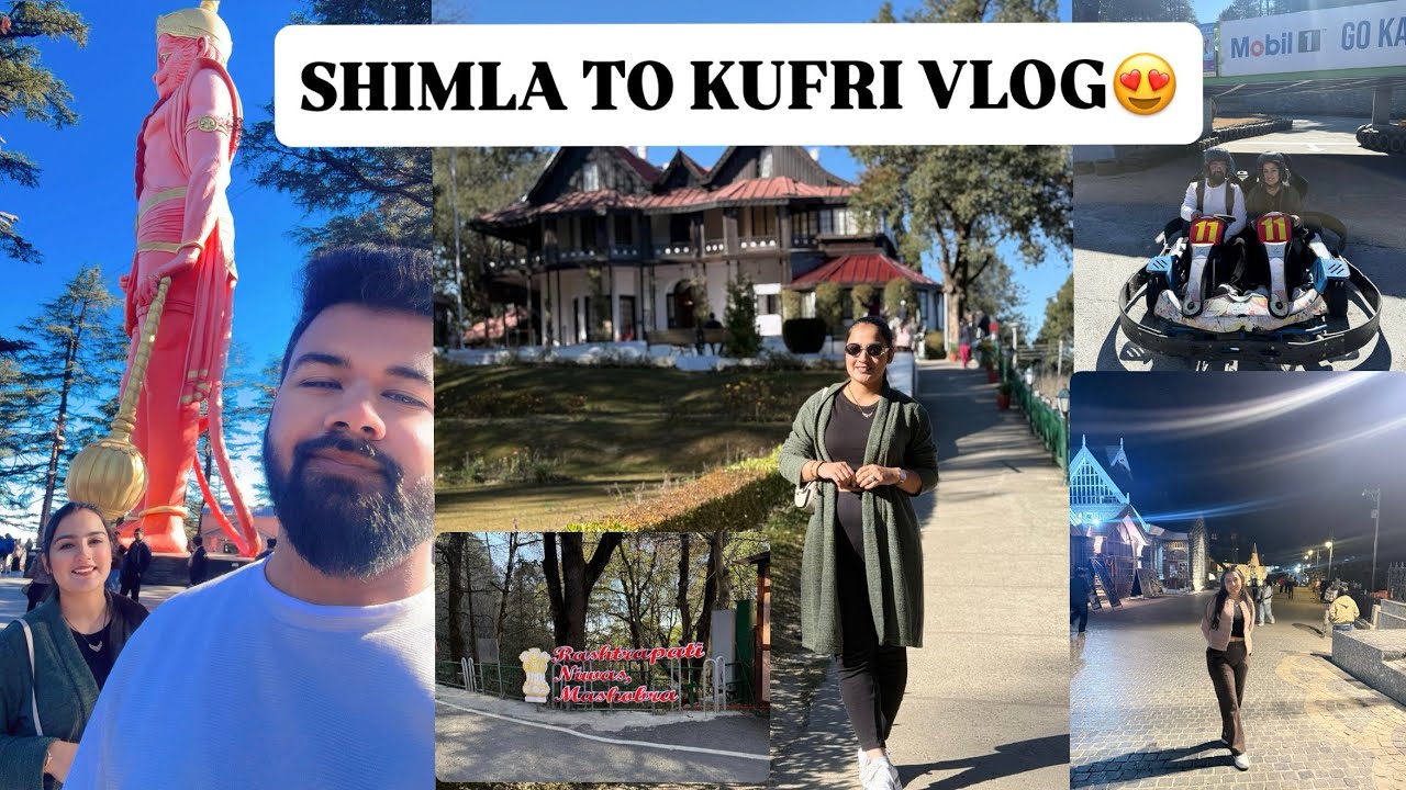 DAY 2||😍 Shimla to Kufri – Heaven on Hills😍😘