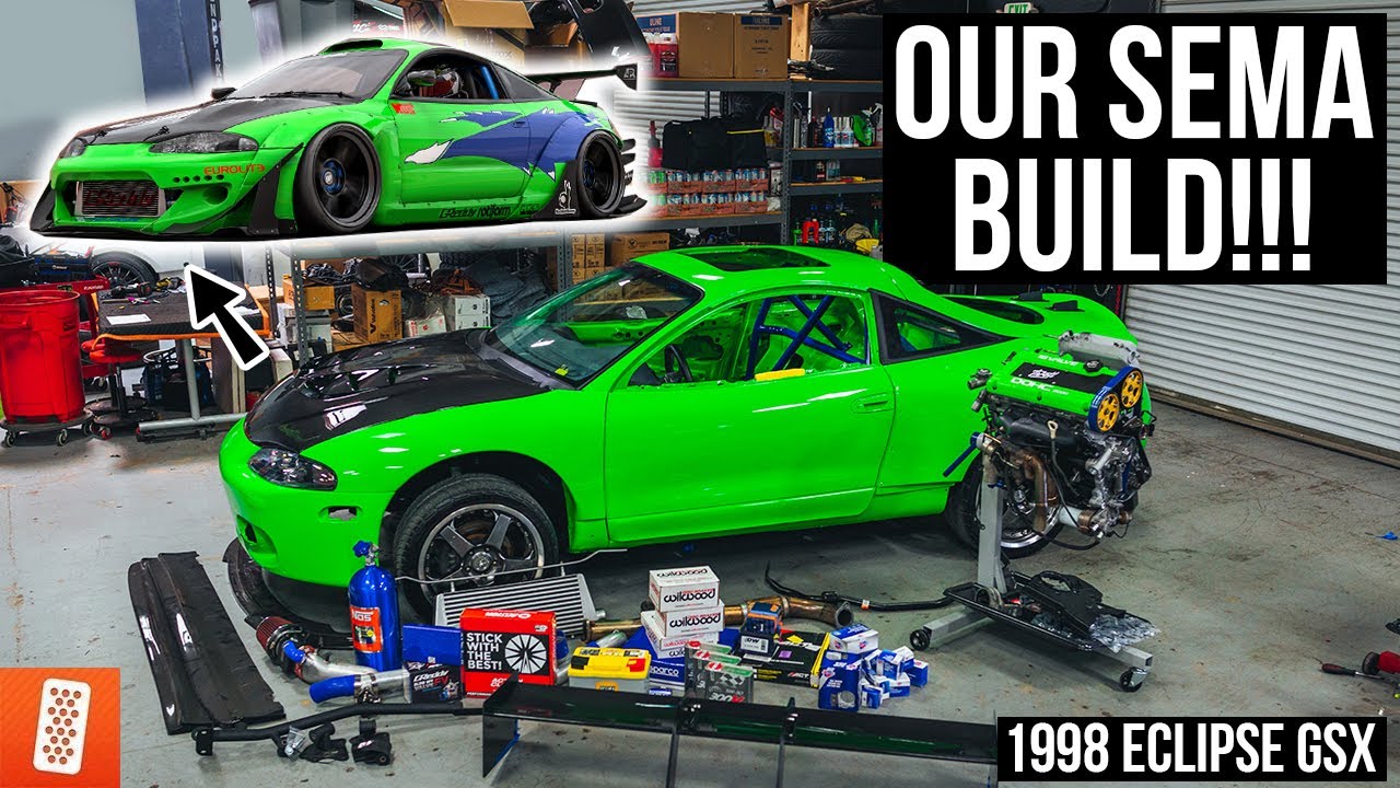 Building a Modern Day (Fast & Furious) 1998 Mitsubishi Eclipse GSX - Part 8 - SEMA 2021
