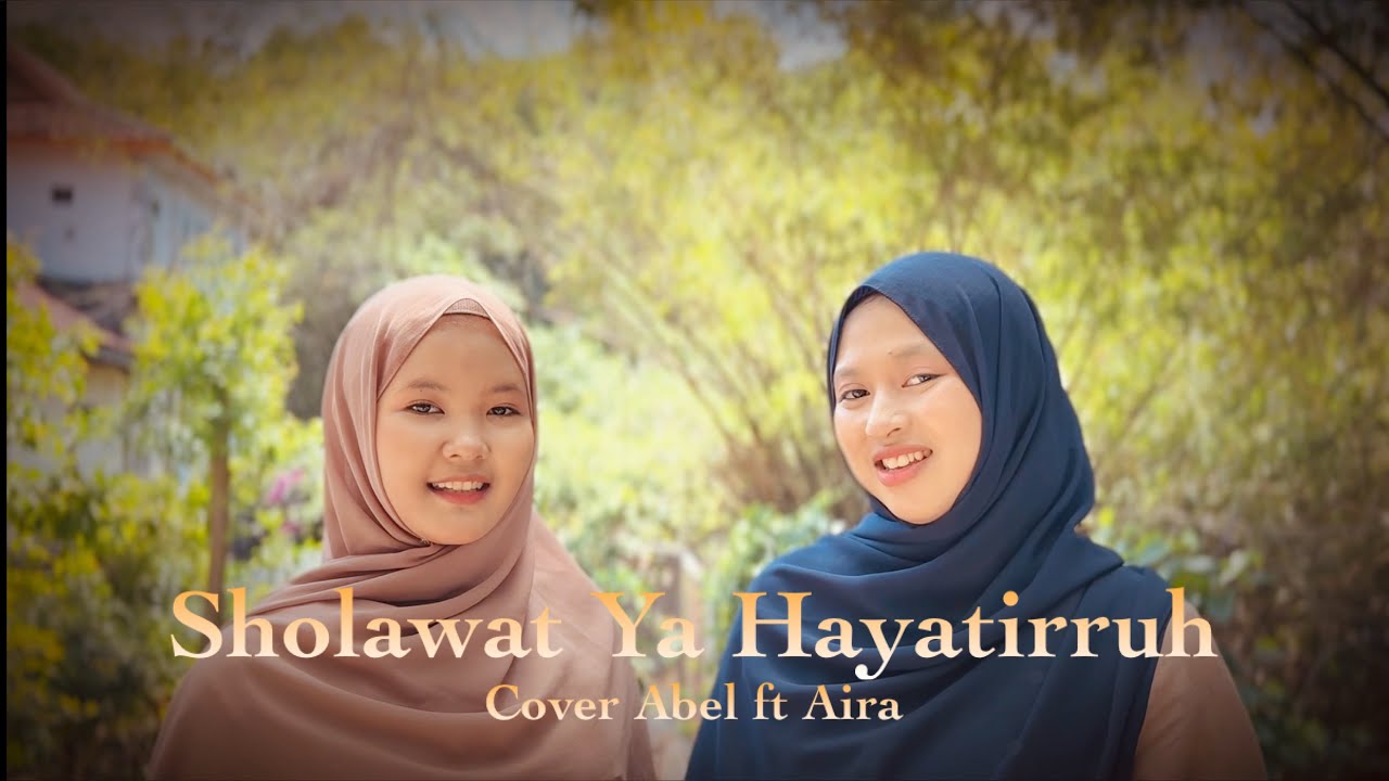 Sholawat Ya Hayatirruh