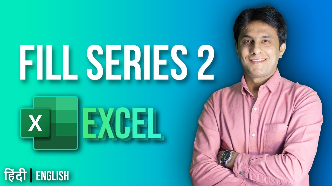 8.2.2 Fill Series ( Part 2 ) | Excel tutorial for Beginner 2022 | Hindi - English by Pavan Lalwani