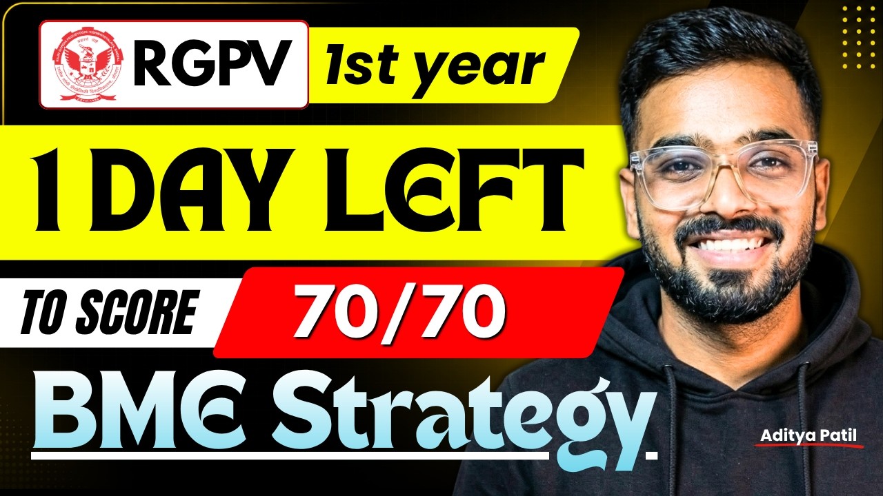 1 Day Left! BME Strategy to Score 70/70 | RGPV B.Tech 1st Year Semester Exams